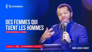 Des femmes qui tuent les hommes  Pasteur MARCELLO TUNASI culte du 05 juillet 2020