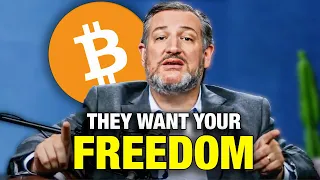 Senator Ted Cruz URGENT WARNING for Bitcoin: "They're Coming After You"