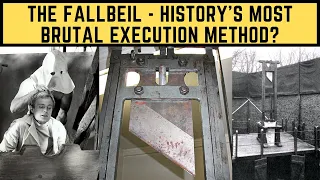 The Fallbeil - History's Most BRUTAL Execution Method?