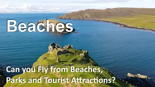 Can You Fly your Drone from Beaches & Recreational Areas? CAA Guidance