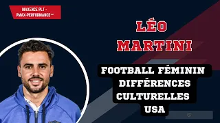Football féminin l USA l Différences culturelles (avec Léo Martini)