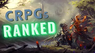 BEST CRPG Games Ranked | Quality vs Quantity