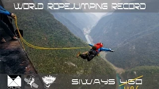 World Ropejumping Record. Project Siways 460 | 486m