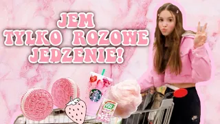 Jem RÓŻOWE JEDZENIE przez 24 godziny 🍬💞 / samosiaa