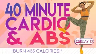 40 Minute Cardio and Abs Workout 🔥Burn 435 Calories!*🔥30 Day At-Home Workout Challenge | Day 13