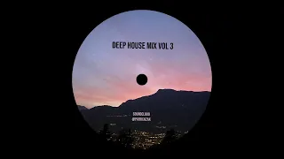 deep house mix #3