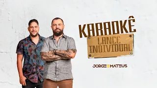 KARAOKÊ Lance Individual - Jorge & Mateus
