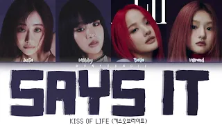 KISS OF LIFE (키스오브라이프) – Says It Lyrics (Color Coded Han/Rom/Eng)