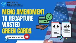 Meng Amendment to Recapture Wasted Green Cards