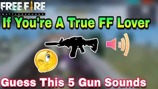 Guess The Gun Sound Challenge | If You're a True Free Fire Lover - Free Fire Battlegrounds.