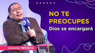 NO TE PREOCUPES QUE DIOS SE ENCARGARÁ - JORGE ELIAS SIMANCA