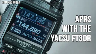 Setting up APRS on the Yaesu FT3DR (FT5DR) Handheld Transceiver - Ham Radio Q&A