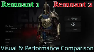 Remnant 1 & 2 (Comparison)