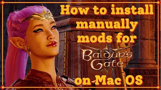 Tutorial Mac OS - How to Install Manually Mods for Baldur's Gate 3 #bg3 #mods #baldursgate3