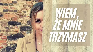 Aneta Szczuka - Wiem, że mnie trzymasz (Oficjalny teledysk)