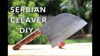 Knife Making: Serbian Cleaver DIY