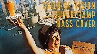 Child Of Vision - Supertramp - Bass cover with tabs