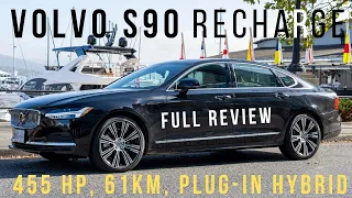 2023 Volvo S90 Recharge Plug-in Hybrid Full Review: Underrated, Uncompromising Luxury.
