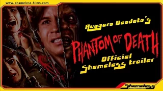 Ruggero Deodato's Phantom Of Death (1988) - Official Shameless Trailer - SHAM002