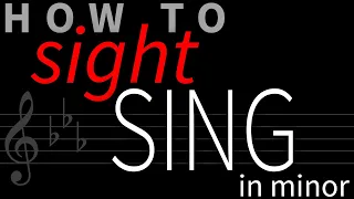 How to Sight Sing in MINOR | Interactive Practice