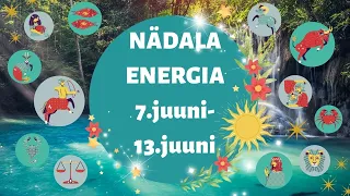 ⚡️ Nädala Energia ⚡️ 🌊 7.juuni-13.juuni 🌊 - 🔮 12 Tähemärki 🔮