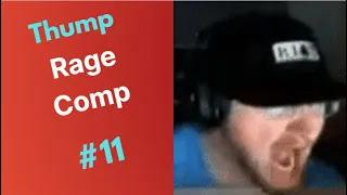 THump Rage Moments Compilation #11