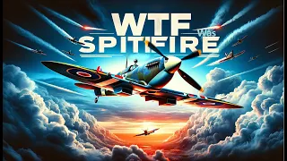 Why The Spitfire Was The Best WWII Plane?