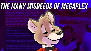 The Many Misdeeds of Megaplex (Reupload)