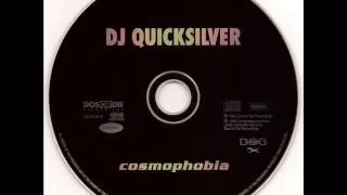 DJ Quicksilver - Cosmophobia (C.J. Mix)