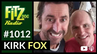 Kirk Fox (Fitzdog Radio #1012) | Greg Fitzsimmons