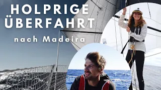 #24 // Holprige Überfahrt nach Madeira!