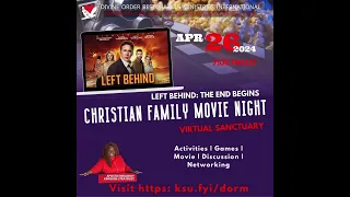 Christian Family Movie Night Virtual Experience!!! movie "Left Behind"