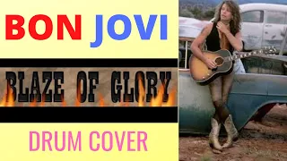 Bon Jovi - Blaze of Glory - Drum Cover