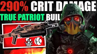 MONSTER TRUE PATRIOT 290% CRIT DMG ARMOR REGEN BUILD | The Division 2 Efficient + Wicked + Strained