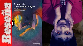 🤐 El secreto de la cueva negra/Pepe Pelayo-Betán/Reseña + Concurso "Gánate un libro autografiado"