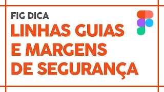 Dica para o FIGMA, Como Trabalhar com as Linhas Guias! #designgrafico