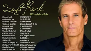 Michael Bolton,Rod Stewart,Air Supply,Billy Joel- Best Soft Rock Songs 70's, 80's & 90's