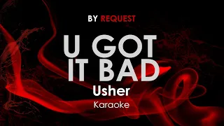 U Got It Bad - Usher karaoke