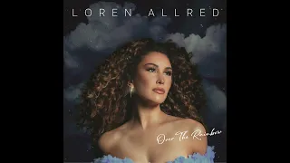 Over The Rainbow - Loren Allred - Official Audio