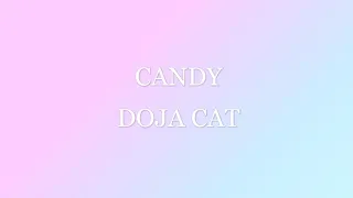 ~Doja Cat - Candy *1 hour*~