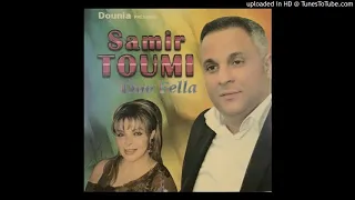 Samir Toumi - DUO FELLA Ya chems