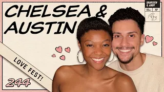 LOVE FEST! Chelsea Vaughn & Austin Tinsley On What Comes After Canadian Paradise -Ep 244-Dear Shandy