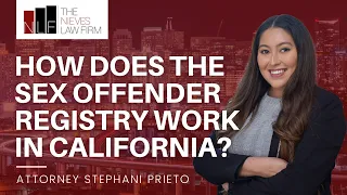 How does the Sex Offender Registry Work in California? | Oakland Sex Offender Registry Lawyer