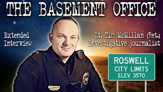 BONUS EPISODE | The Basement Office | Tim McMillan on UFOs, Roswell and Department of Energy