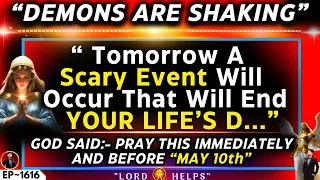 🛑GOD TOLD ME- "A SHOCKING EVENT IS ABOUT TO HAPPEN..."👆 God's Message Now Today | Lord Helps Ep~1616