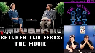 Between Two Ferns: The Movie Trailer Reaction (Netflix) | SSWL Ep. 329 - Clip