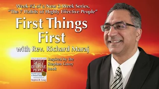 03.22.2020 - "First Things First" with Rev. Richard Maraj