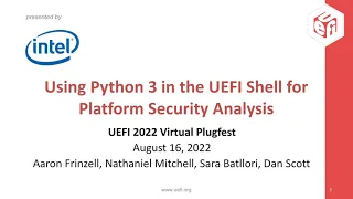 Using Python 3 in the UEFI Shell for Platform Security Analysis