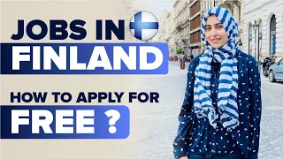 Jobs In Finland 2024 | Finland Work Permit | Finland Visa for Indian & Pakistani | Study In Finland