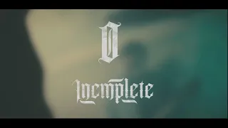 Incmplete - Never Meant To Be (Official Music Video)